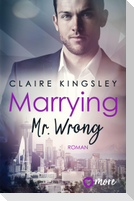 Marrying Mr. Wrong