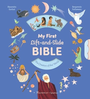 Garibal, Alexandra. My First Lift-And-Slide Bible. Magnificat-Ignatius Press, 2025.