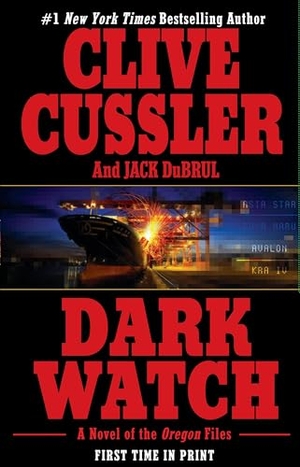 Cussler, Clive / Jack Du Brul. Dark Watch. Penguin Publishing Group, 2005.