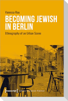 Becoming Jewish in Berlin
