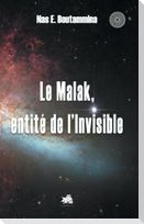Le Malak, entité de l'Invisible