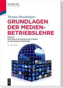 Grundlagen der Medienbetriebslehre Band 3