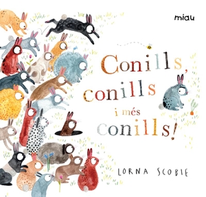 Gasol, Anna / Lorna Scobie. Conills, conills i més conills!. Ediciones Jaguar, 2020.