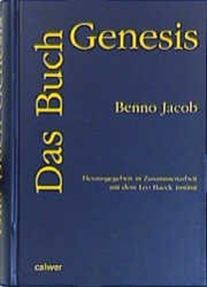 Jacob, Benno. Das Buch Genesis. Calwer Verlag GmbH, 2000.