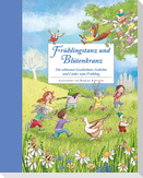 Frühlingstanz und Blütenkranz - Ein Hausbuch für gemeinsame Familienzeit