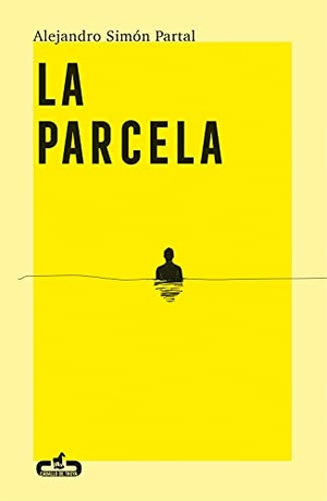 Simón Partal, Alejandro / Jonás Trueba. La parcela. CABALLO DE TROYA, 2021.