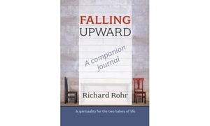 Rohr, Richard. Falling Upward - a Companion Journal - A Spirituality for the Two Halves of Life. SPCK Publishing, 2013.