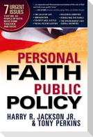 Personal Faith, Public Policy