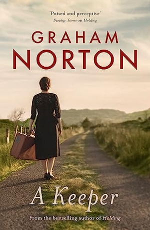 Norton, Graham. A Keeper. Hodder And Stoughton Ltd., 2019.