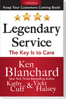Legendary Service: The Key Is to Care