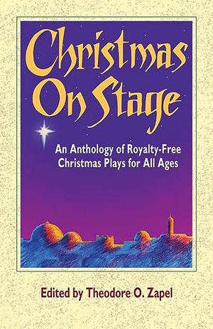 Zapel, Theodore O (Hrsg.). Christmas on Stage - An Anthology of Royalty-Free Christmas Plays for All Ages. Meriwether Publishing, 1990.