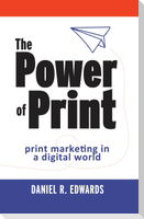 The Power of Print
