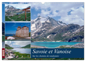 Savoie et Vanoise Sur les sentiers de randonnée (Calendrier mural 2025 DIN A3 vertical), CALVENDO calendrier mensuel
