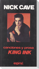 Canciones y prosa King Ink