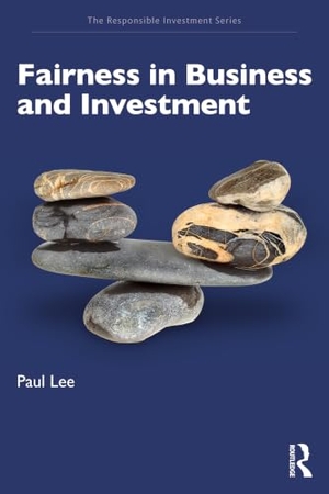 Lee, Paul. Fairness in Business and Investment. Taylor & Francis Ltd, 2026.