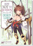 How Not to Summon a Demon Lord: Volume 8 (Light Novel)
