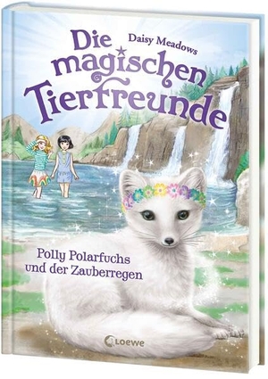 Meadows, Daisy. Die magischen Tierfreunde (Band 23) - Polly Polarfuchs und der Zauberregen - Im magischen Wald der Freundschaft gehen Träume in Erfüllung! - Erstlesebuch mit süßen Tieren ab 7 Jahren. Loewe Verlag GmbH, 2026.