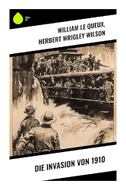 Die Invasion von 1910