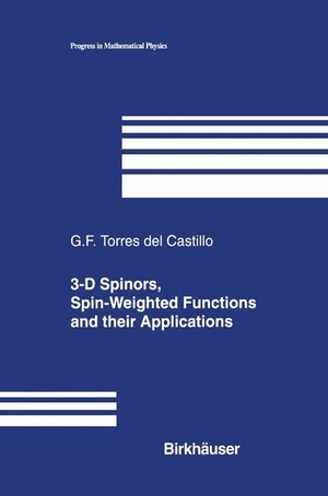 Torres del Castillo, Gerardo F.. 3-D Spinors, Spin-Weighted Functions and their Applications. Birkhäuser Boston, 2012.