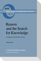 Reason and the Search for Knowledge