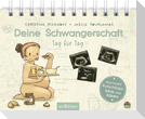 Deine Schwangerschaft Tag für Tag
