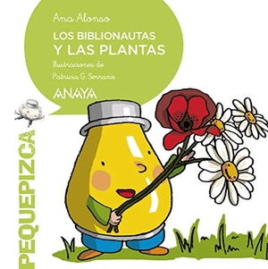 Alonso, Ana. Los Biblionautas y las plantas. Anaya Educación, 2019.