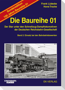 Die Baureihe 01 - Band 2 Sonderedition 100 Jahre