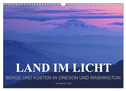 Land im Licht - Berge und Küsten in Oregon und Washington - von Jeremy Cram (Wandkalender 2024 DIN A3 quer), CALVENDO Monatskalender