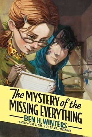 Winters, Ben H. The Mystery of the Missing Everything. HarperCollins, 2012.