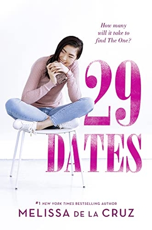 de la Cruz, Melissa. 29 Dates. HarperCollins Publishers, 2026.