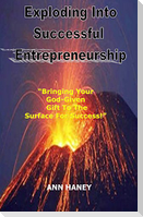 Exploding Into Successful Entrepreneurship
