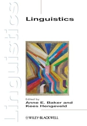 Baker / Hengeveld. Linguistics. John Wiley & Sons, 2012.