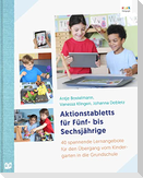 Aktionstabletts für Fünf- bis Sechsjährige