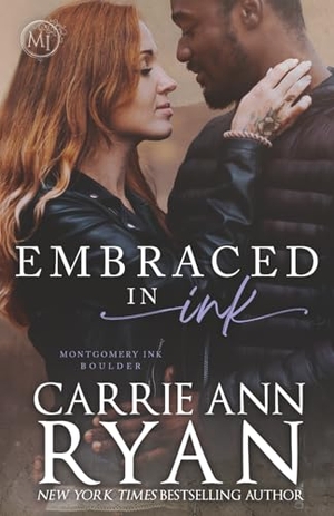Ryan, Carrie Ann. Embraced in Ink. Carrie Ann Ryan, 2020.