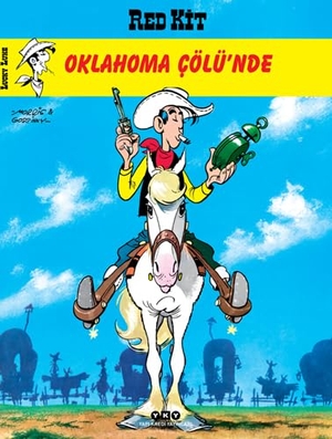 Goscinny, Rene. Red Kit Sayi 18 - Oklahoma Cölü. Yapi Kredi Yayinlari, 2023.
