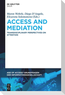 Access and Mediation