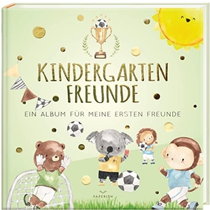 Loewe, Pia. Kindergartenfreunde - Fußball - ein Album für meine ersten Freunde (Freundebuch Kindergarten 3 Jahre) PAPERISH®. PAPERISH Verlag, 2023.