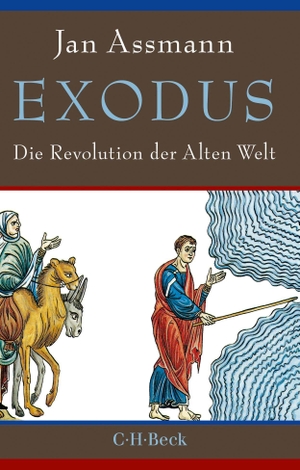 Assmann, Jan. Exodus - Die Revolution der Alten Welt. C.H. Beck, 2019.