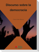 Discurso sobre la democracia