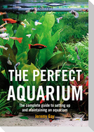 The Perfect Aquarium