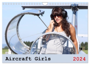 Film Jasmin Hahn, Foto. Aircraft Girls 2024 (Wandkalender 2024 DIN A4 quer), CALVENDO Monatskalender - Aircraft Girls 2019. Calvendo Verlag, 2023.