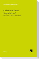 Hegels Zukunft