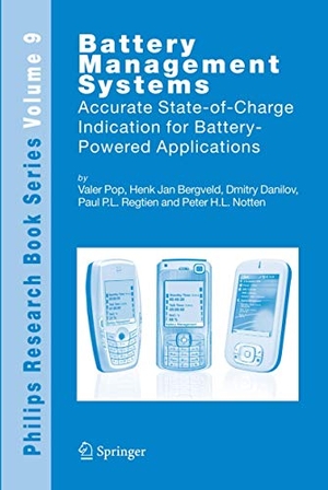Pop, Valer / Bergveld, Henk Jan et al. Battery Management Systems - Accurate State-of-Charge Indication for Battery-Powered Applications. Springer Netherlands, 2008.