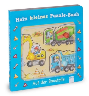 Jaekel, Franziska. Mein kleines Puzzle-Buch. Auf der Baustelle - Pappbilderbuch mit großen Puzzleteilen mit bunten Griffen - Ab 18 Monate. Arena Verlag GmbH, 2021.