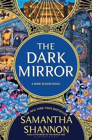 Shannon, Samantha. The Dark Mirror - A Bone Season Novel. Bloomsbury USA, 2025.