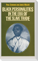 Black Personalities in the Era of the Slave Trade