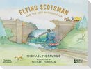 Flying Scotsman and the Best Birthday Ever