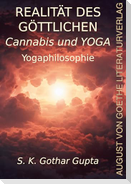 Realität des Göttlichen Cannabis und YOGA
