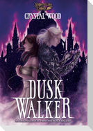 Dusk Walker