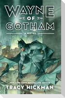 Wayne of Gotham